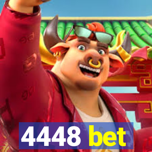 4448 bet