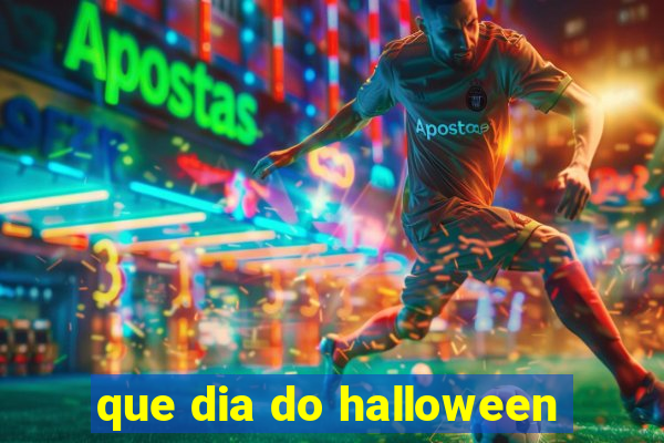 que dia do halloween