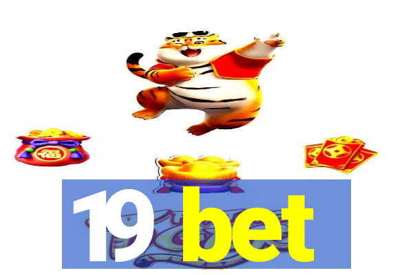 19 bet