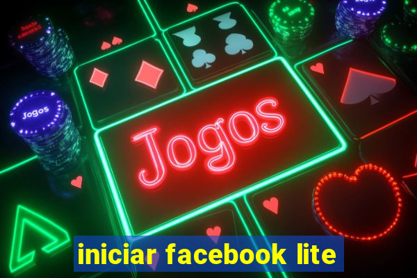 iniciar facebook lite