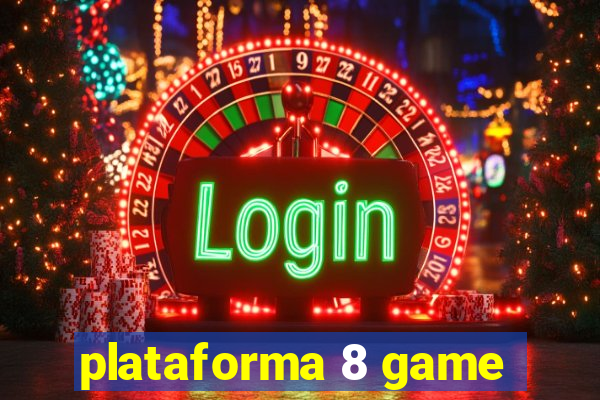 plataforma 8 game