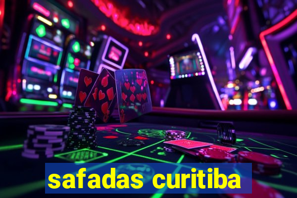 safadas curitiba