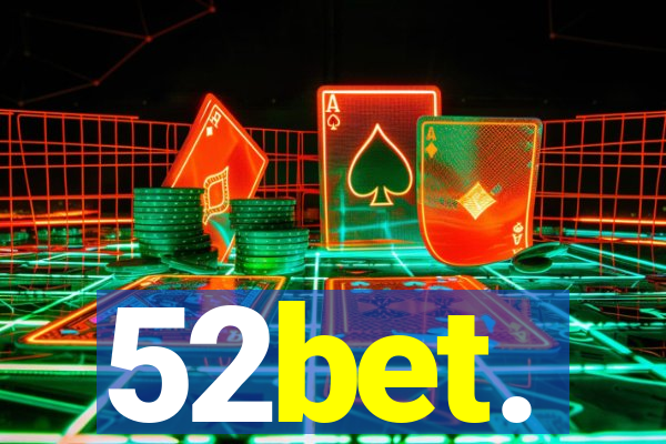 52bet.