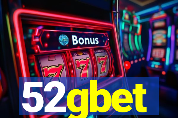 52gbet