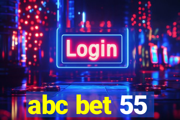 abc bet 55