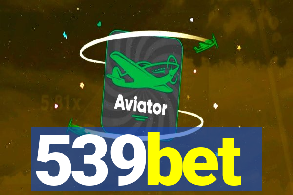 539bet