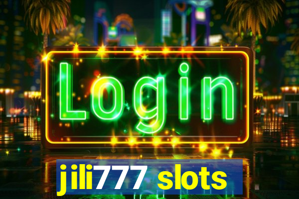 jili777 slots