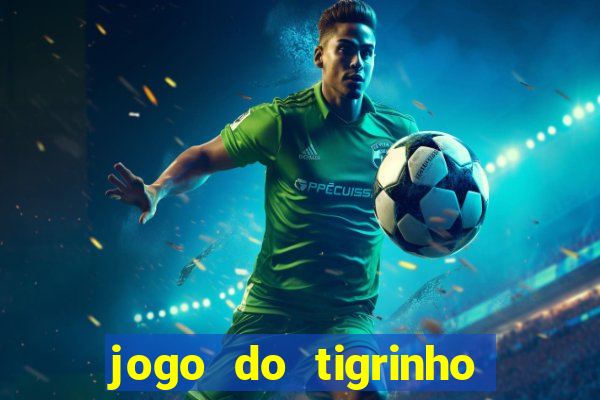 jogo do tigrinho que ganha dinheiro de verdade no pix