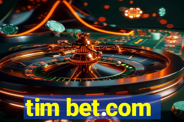 tim bet.com