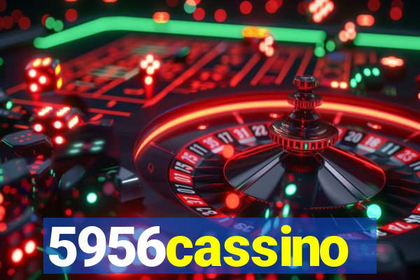 5956cassino