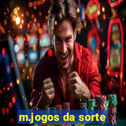 m.jogos da sorte