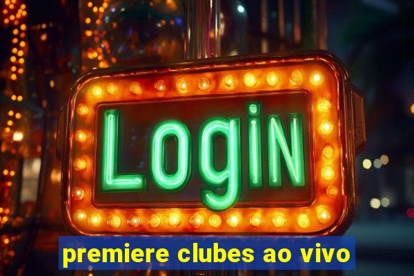 premiere clubes ao vivo