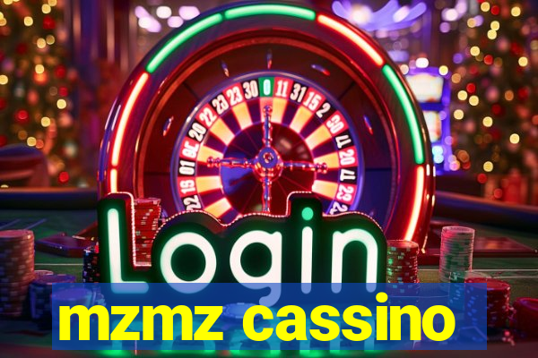 mzmz cassino