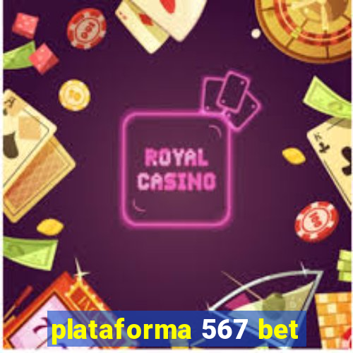 plataforma 567 bet