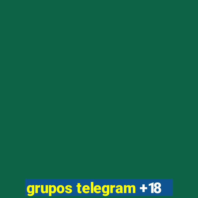 grupos telegram +18