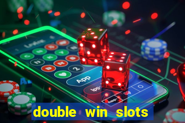 double win slots casino game