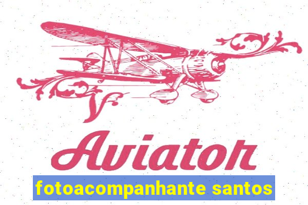 fotoacompanhante santos