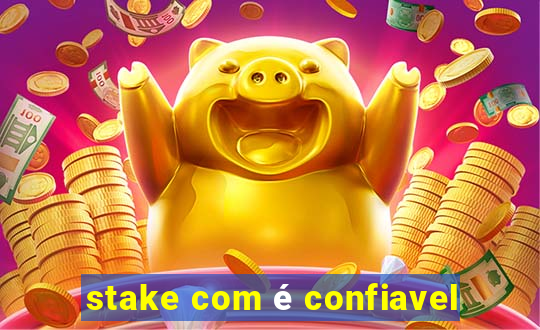 stake com é confiavel