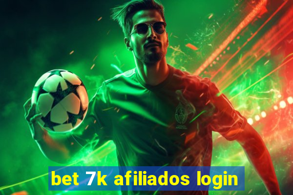 bet 7k afiliados login