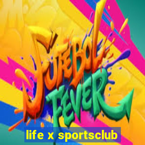 life x sportsclub