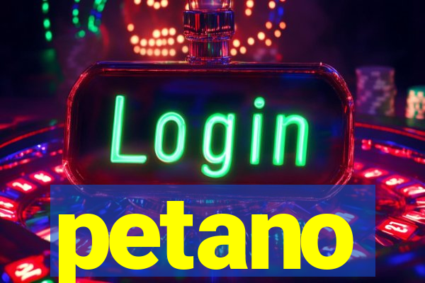 petano