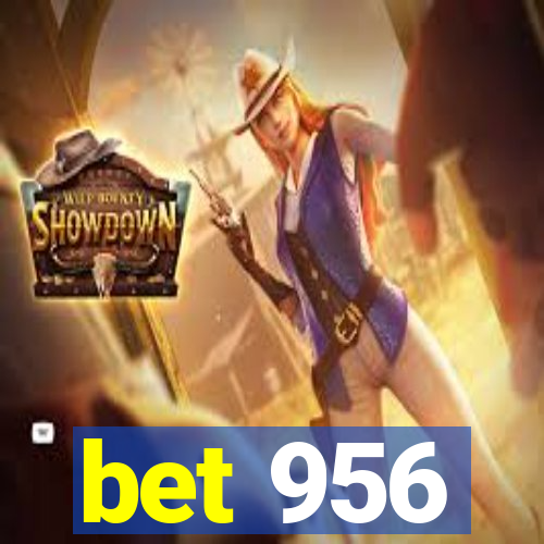 bet 956