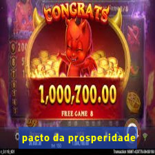 pacto da prosperidade