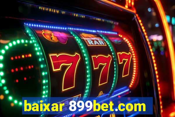 baixar 899bet.com