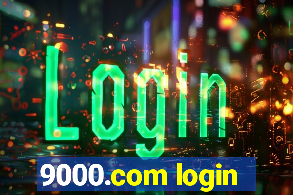 9000.com login