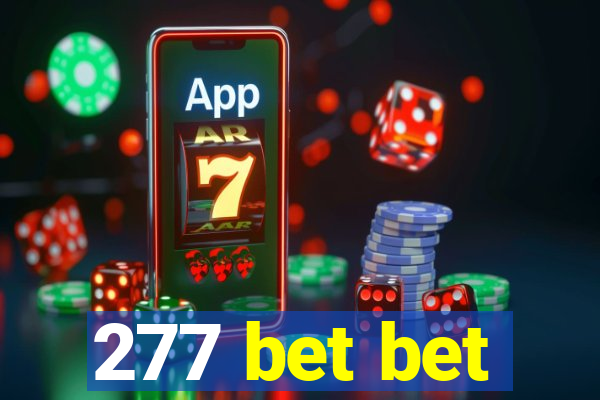 277 bet bet