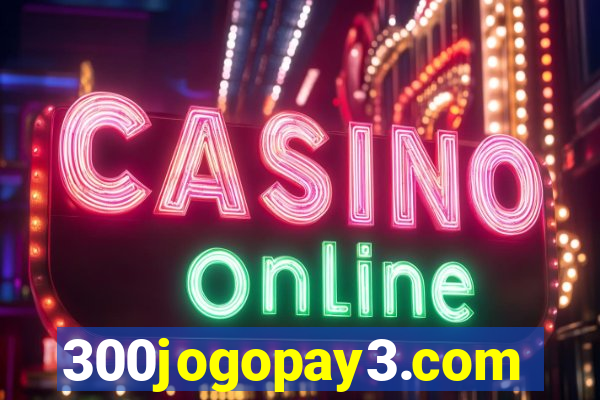 300jogopay3.com