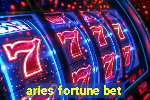 aries fortune bet