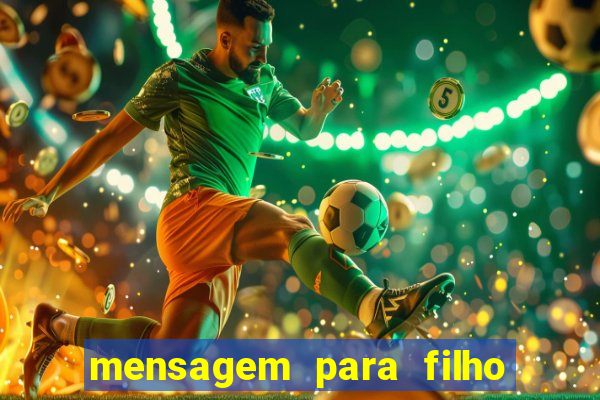 mensagem para filho jogador de futebol