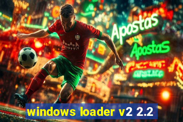 windows loader v2 2.2