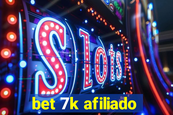 bet 7k afiliado