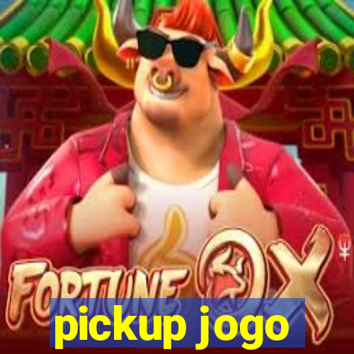 pickup jogo