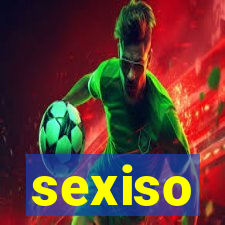 sexiso