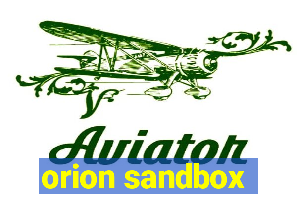 orion sandbox