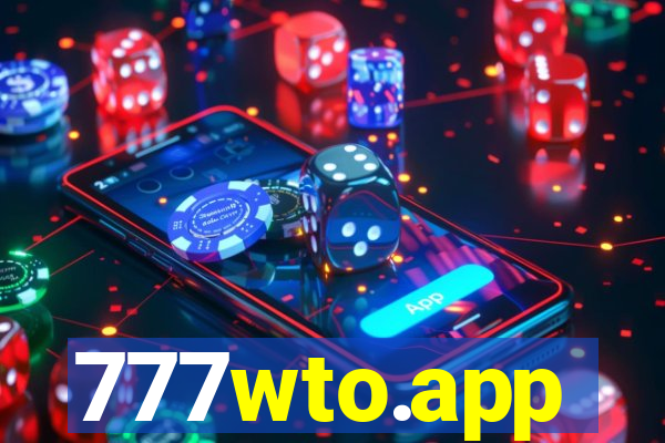 777wto.app