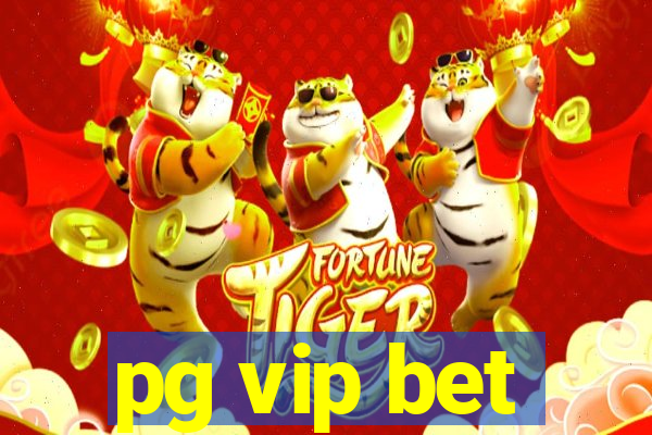 pg vip bet