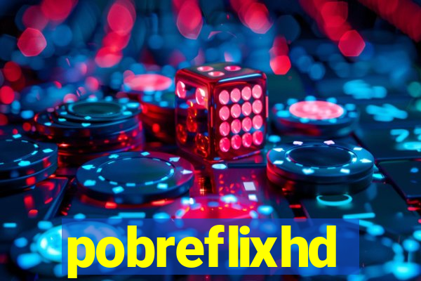 pobreflixhd