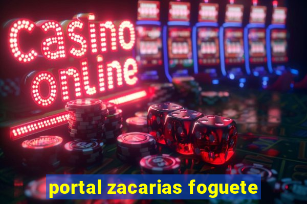 portal zacarias foguete