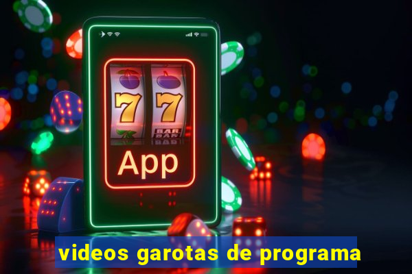 videos garotas de programa