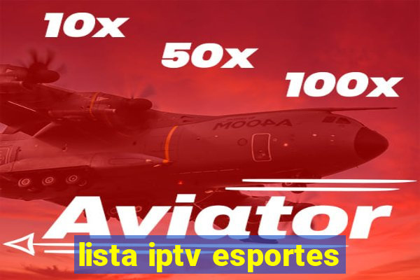 lista iptv esportes