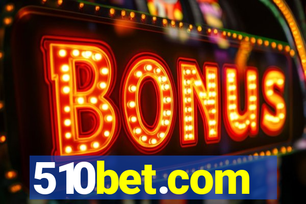 510bet.com