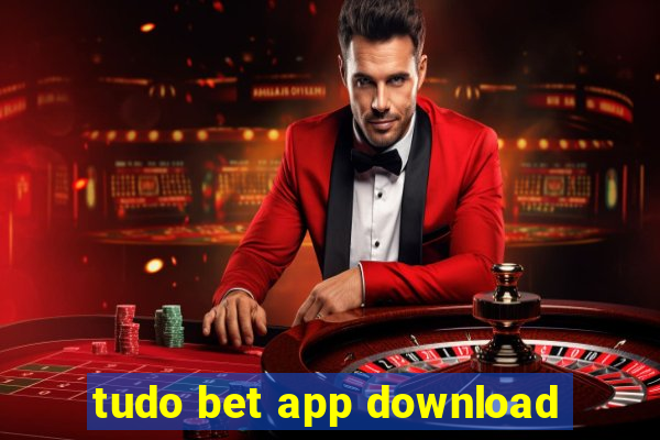 tudo bet app download