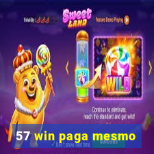 57 win paga mesmo