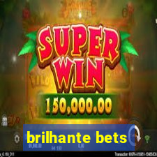 brilhante bets