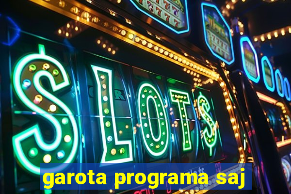 garota programa saj