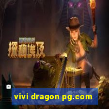 vivi dragon pg.com